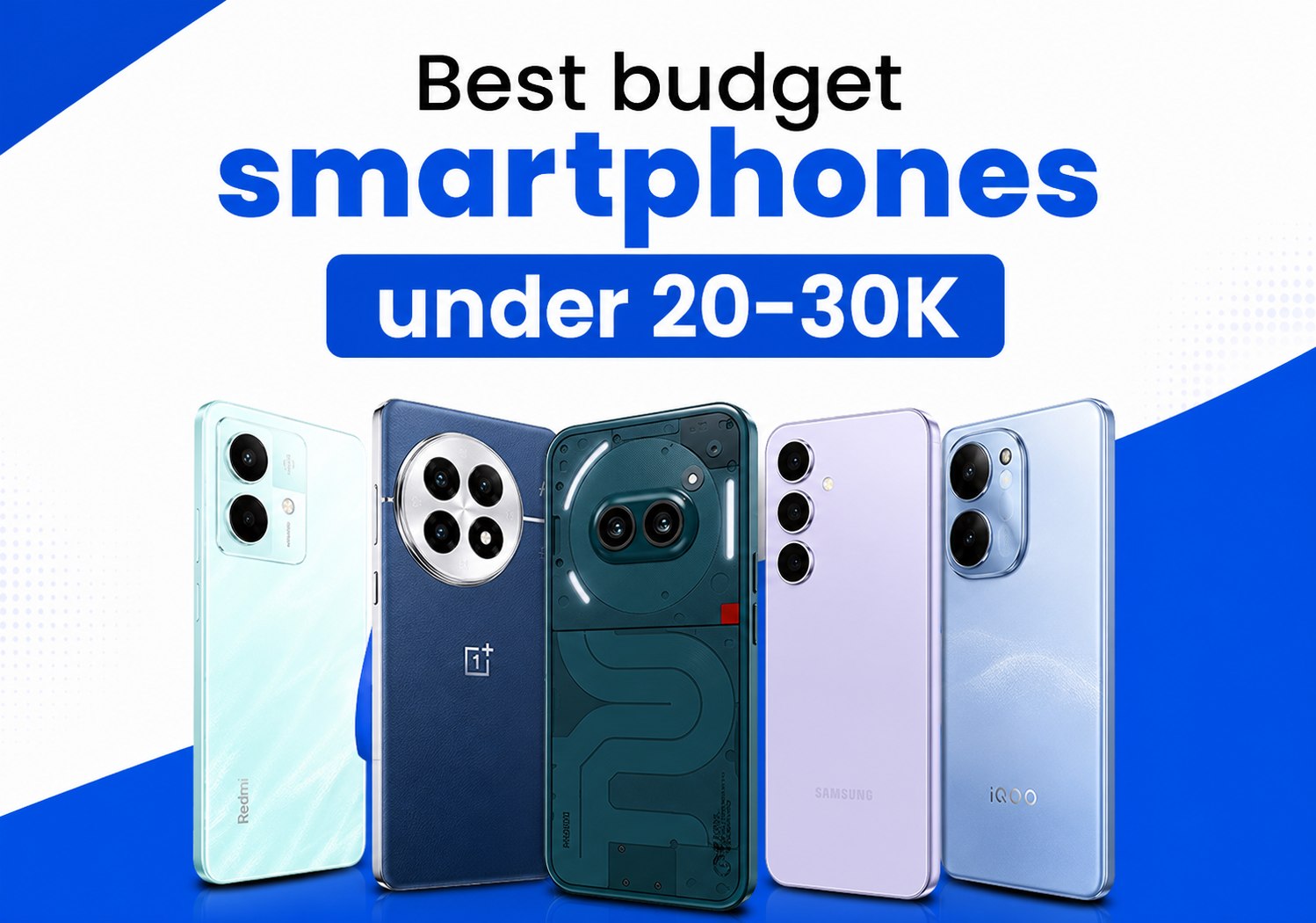 best budget smartphones under 30K