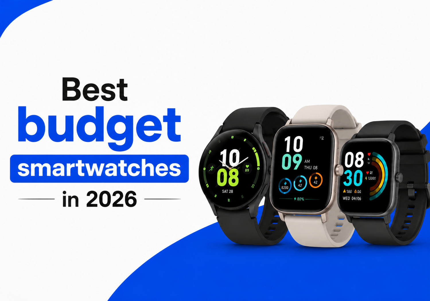 Best budget smartwatches in 2026