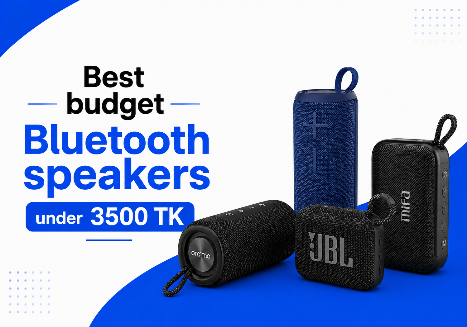 Best Budget Bluetooth Speakers Under 3500 TK